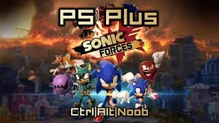 Let's Try | Ps Plus | March 2020 | Sonic Forces | CtrlAltNoob