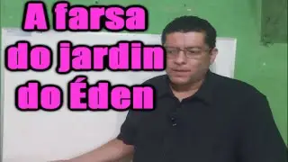 A farsa do Jardin do Éden