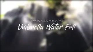 A Day at Poona - Umbrella Waterfall/Poona Waterfall