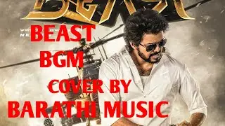 BEAST BGM | COVER BY | BARATHI MUSIC