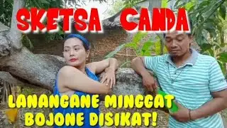 sketsa canda eps lanangane minggat bojone disikat