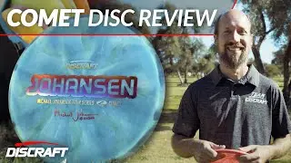 The Comet | Michael Johansen | Discraft Disc Review