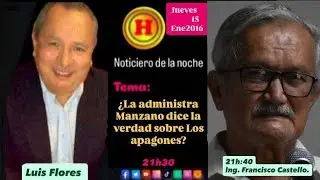 ¿La administra Manzano dice la verdad sobre Los apagones?
