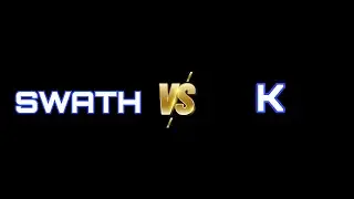 Swath vs K (2026 Online Battle)