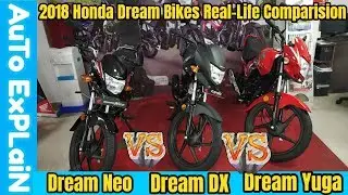 Honda dream Dx VS Dream Neo VS Dream Yuga Real-Life Comparision-Which One IS best ?