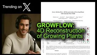 GROWFLOW: 4D Reconstruction of Growing Plants