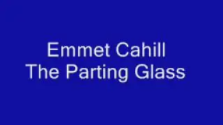 Emmet Cahill   -The Parting Glass ( Lyrics )