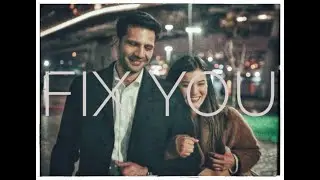 Ilgaz and Ceylin | Fix you