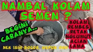 CARA MENAMBAL KOLAM SEMEN #episod nukang 2