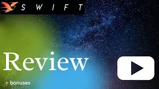 Swift review + bonuses🎁 how to increase traffic