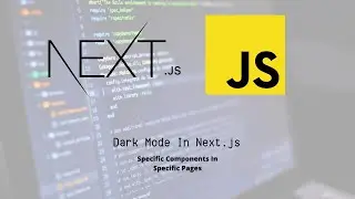 Dark Mode In Next.js App - Specific Components