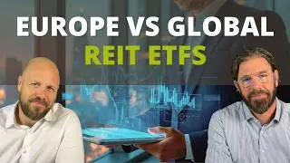 REITs & Real Estate ETFs Explained: How to Choose the Best (Europe vs Global)