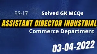 Assistant Director Industrial B S 17 Commerce Department  03 04 2022 | Paper Held 03 April 2022
