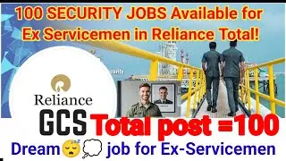100 SECURITY JOBS Available for Ex Servicemen in Reliance Total!