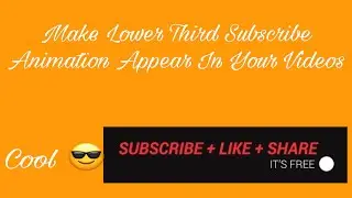 Make Awesome Subscribe Lower Thirds For Your Videos From Sony Vegas 14