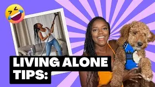 Living Alone Tips: Master the Art of Independence