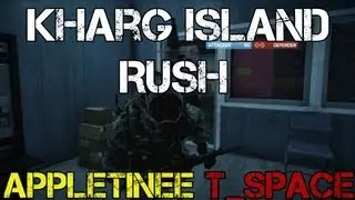 Kharg Island Rush with Appletinee and T_Space | Battlefield 3