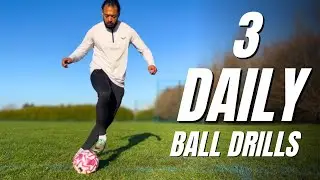 3 Ball Mastery Exercises You Can Do Daily (No Equipment)