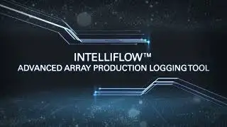 IntelliFlow&trade; Advanced Array Production Logging Tool