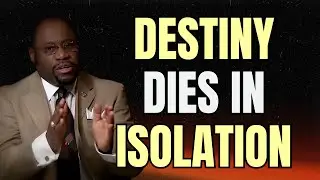 DESTINY HELPERS Are REAL: The KINGDOM LAW That Accelerates Your Purpose | Dr Myles Munroe