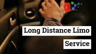 Long Distance Limo Service - Book Online - Canada Limo