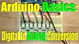 Arduino Basics  Digital to Analog Conversion