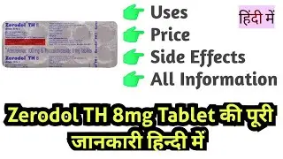 Zerodol TH 8mg Tablet Uses Benefits Price Side Effects Full Information in Hindi