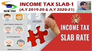 Income Tax Slab Rate by Deepak Gupta -1