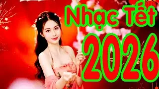 LK Nhạc Xu&acirc;n 2026 Remix  T769