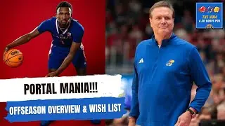 Evaluating the Kansas offseason, portal wish list | The Hum: a KU Hoops Podcast (Ep. 70)