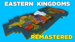Flying Over Vanilla WoW – Eastern Kingdoms Remastered (No Fog, Full Continent)
