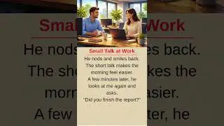 Small Talk at Work | Easy Conversation Practice for Beginners #dailyenglish #englishforbeginners