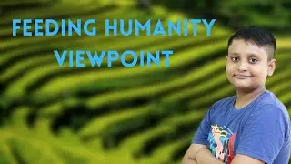 Feedℹ️ng Hum🅰️nity - Viewp🅾️int