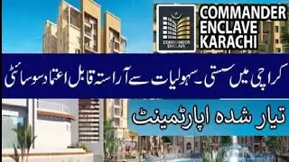 Commander Enclave Scheme-45 Karachi Price Starting from 60-Lacs up to 1-Crore 30-Lacs
