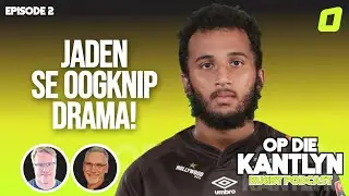 Jaden se Oogknip! PLUS: Keagan Kook & URC Kwarteindes | Op die Kantlyn Ep 2