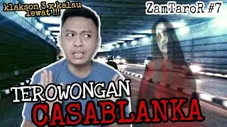 KUNTILANAK MERAH TEROWONGAN CASABLANKA  | Azam Ghani #ZamTaroR