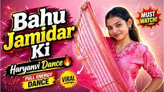 Bahu Jamidar Ki//Dekh Ke Fitting Tere Suit Salwar Ki//Double Role Ajay Hooda & Renu/Dance By Anushka