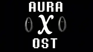 AURA-X OST — Underworld