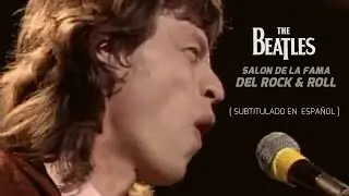 Mick Jagger introduce a The Beatles al Sal&oacute;n de la Fama del Rock&Roll / SUBTITULOS EN ESPA&Ntilde;OL