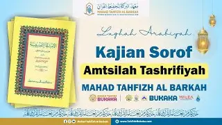 Kajian Kitab Sorof Amtsilah Tashrifiyah bersama Ustadzah Shofiyyah