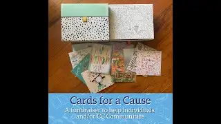 Cards for a Cause Fundraiser--An Incredible Opportunity for CC Families
