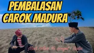 PEMBALASAN CAROK MADURA PART 2 [ LAOK LORONG ]