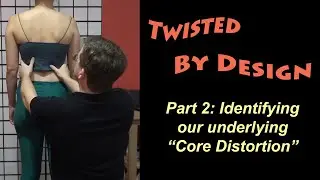 Twisted by Design: Identifying Our Underlying Core Distortion