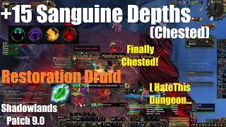 +15 Sanguine Depths Chested - Night Fae Restoration Druid PoV - World of Warcraft Shadowlands