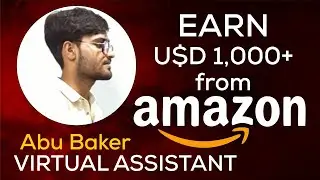 Muhammad Abu Baker Imtiaz Amazon Virtual Assistant Training Course Participant Review