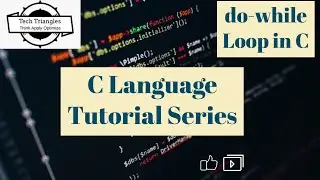 C Programming For Beginners | Program 16 | Do While Loop In C |