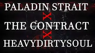 Paladin Strait x The Contract x Heavydirtysoul (Twentyone Pilots)