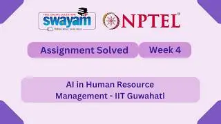 AI in Human Resource Management Week 4 | NPTEL ANSWERS 2026 #nptel2026 #myswayam #nptel