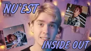 NU'EST - INSIDE OUT (REACTION) | РЕАКЦИЯ