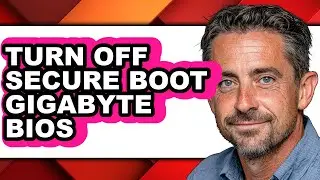 How to Turn Off Secure Boot Gigabyte Bios - Step by Step